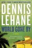 World Gone By: A Novel, Lehane, Dennis