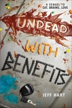 Undead with Benefits, Hart, Jeff