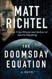 The Doomsday Equation: A Novel, Richtel, Matt