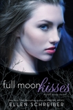 Full Moon Kisses, Schreiber, Ellen