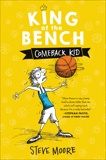 King of the Bench: Comeback Kid, Moore, Steve