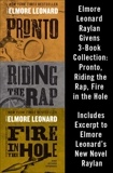 Elmore Leonard Raylan Givens 3-Book Collection: Pronto, Riding the Rap, Fire in the Hole, Leonard, Elmore
