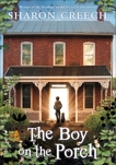 The Boy on the Porch, Creech, Sharon