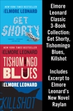 Elmore Leonard Classic 3-Book Collection: Get Shorty, Tishomingo Blues, Killshot, Leonard, Elmore