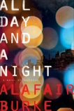 All Day and a Night: A Novel of Suspense, Burke, Alafair