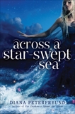 Across a Star-Swept Sea, Peterfreund, Diana