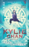 Hell to Heaven: Journey to Wudang: Book Two, Chan, Kylie