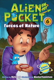 Alien in My Pocket #6: Forces of Nature, Ball, Nate