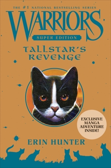 Warriors Super Edition: Tallstar's Revenge, Hunter, Erin