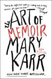 The Art of Memoir, Karr, Mary