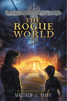 The Rogue World, Kirby, Matthew J.