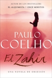 El Zahir: Una Novela de Obsesion, Coelho, Paulo