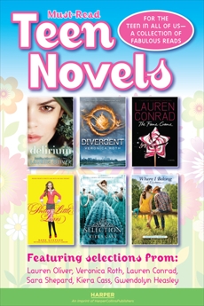 Must-Read Teen Novel Sampler: For the Teen in All of Us: A Collection of Fabulous Reads, Roth, Veronica & Shepard, Sara & Oliver, Lauren & Heasley, Gwendolyn & Cass, Kiera & Conrad, Lauren