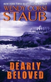 Dearly Beloved, Staub, Wendy Corsi