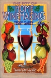 Joy of Home Wine Making, Garey, Terry  A.