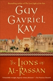 The Lions of Al-Rassan, Kay, Guy Gavriel