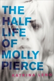 The Half Life of Molly Pierce, Leno, Katrina