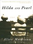 Hilda and Pearl: A Novel, Mattison, Alice