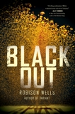 Blackout, Wells, Robison