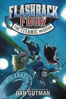 Flashback Four #2: The Titanic Mission, Gutman, Dan