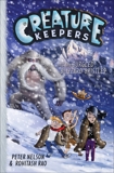 Creature Keepers and the Burgled Blizzard-Bristles, Nelson, Peter