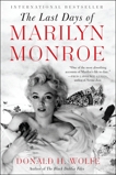 The Last Days of Marilyn Monroe, Wolfe, Donald H.