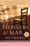 La heredera del mar: Novela, Barron, Sandra Rodriguez