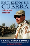 En tiempos de guerra: La historia de un soldado, Sanchez, Ricardo S. & Phillips, Donald T.