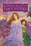 Sleeping Beauty's Daughters, Zahler, Diane