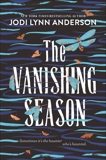The Vanishing Season, Anderson, Jodi Lynn