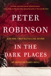 In the Dark Places: An Inspector Banks Novel, Robinson, Peter