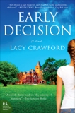 Early Decision: Based on a True Frenzy, Crawford, Lacy