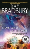 Now and Forever: Somewhere a Band Is Playing & Leviathan '99, Bradbury, Ray