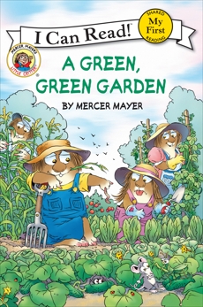 Little Critter: A Green, Green Garden, Mayer, Mercer