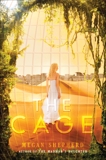 The Cage, Shepherd, Megan