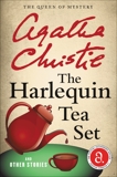The Harlequin Tea Set and Other Stories, Christie, Agatha