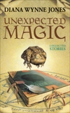 Unexpected Magic: Collected Stories, Jones, Diana Wynne