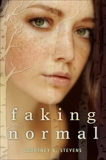 Faking Normal, Stevens, Courtney C.