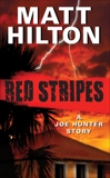 Red Stripes: A Joe Hunter Story, Hilton, Matt