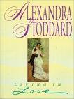 Living in Love, Stoddard, Alexandra