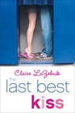 The Last Best Kiss, LaZebnik, Claire