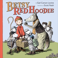 Betsy Red Hoodie, Levine, Gail Carson