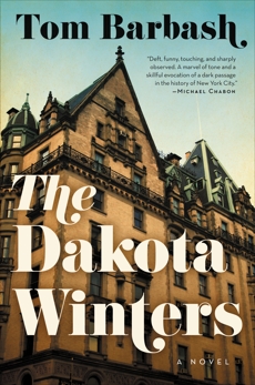 The Dakota Winters: A Novel, Barbash, Tom