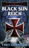 Black Sun Reich: The Spear of Destiny: Part One of Three, Garrison, Trey