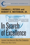 In Search of Excellence: Lessons from America's Best-Run Companies, Peters, Thomas J. & Waterman, Robert H.