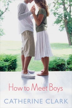 How to Meet Boys, Clark, Catherine