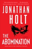 The Abomination: A Novel, Holt, Jonathan