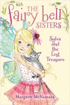 The Fairy Bell Sisters #5: Sylva and the Lost Treasure, McNamara, Margaret