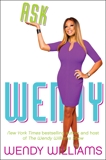 Ask Wendy: Straight-Up Advice for All the Drama In Your Life, Williams, Wendy