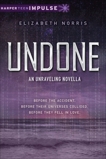 Undone, Norris, Elizabeth